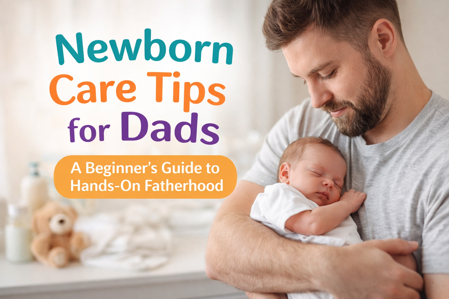 First-time dad newborn care