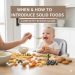Introduce Solid Foods